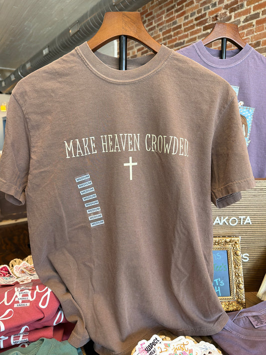 Make Heaven Crowded- medium